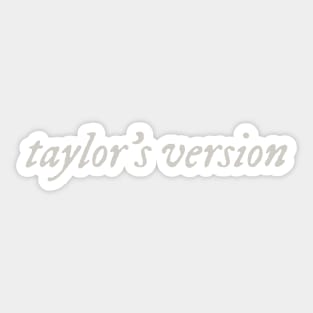 Taylors Version (folklore color) Sticker